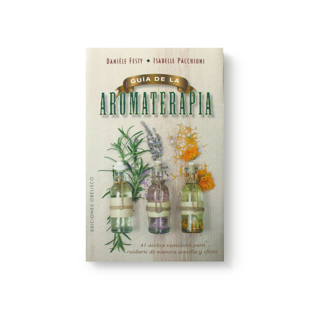 Guía De La Aromaterapia